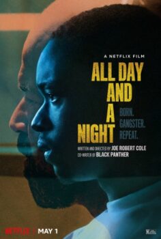 All Day and a Night izle