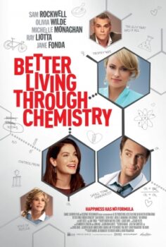 Better Living Through Chemistry izle