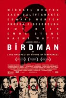 Birdman veya (Cahilliğin Umulmayan Erdemi) izle