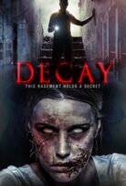 Decay izle