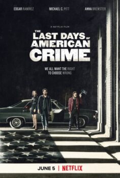 The Last Days of American Crime izle