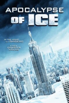 Apocalypse of Ice izle