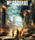 20.0 Megaquake izle