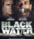 Black Water izle