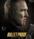 Bullet Proof izle