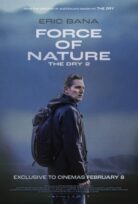 Force of Nature: The Dry 2 izle