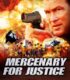 Mercenary for Justice izle