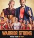 Güçlü Savaşçı izle