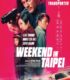 Weekend in Taipei izle